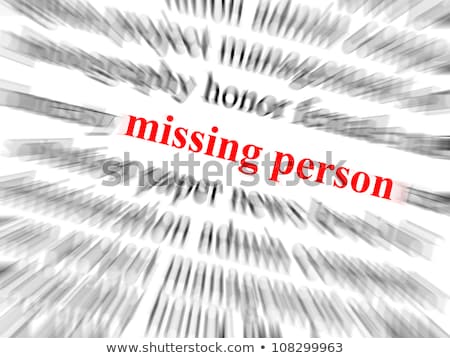 Stock photo: Missing Person Concept