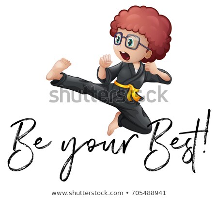 Stock fotó: Phrase Be Your Best With Boy In Karate Outfit