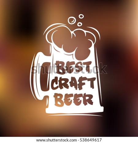 Beer Glass Best Craft Beer Handmade Typographic Art For Poster Print Greeting Card T Shirt Apparel Foto stock © Khabarushka