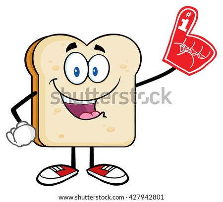 [[stock_photo]]: Happy Bread Slice Cartoon Mascot Character Wearing A Foam Finger