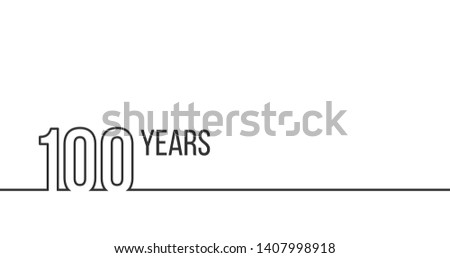 Stockfoto: 100 Years Anniversary Or Birthday Linear Outline Graphics Can Be Used For Printing Materials Brou