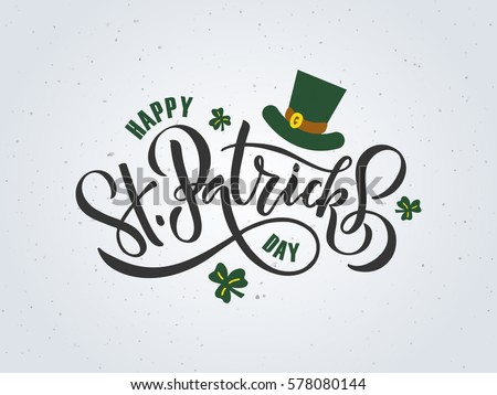 Foto stock: Hand Drawn Calligraphy Happy St Patrick S Day Banner Card Poster The Inscription With A Green Ca