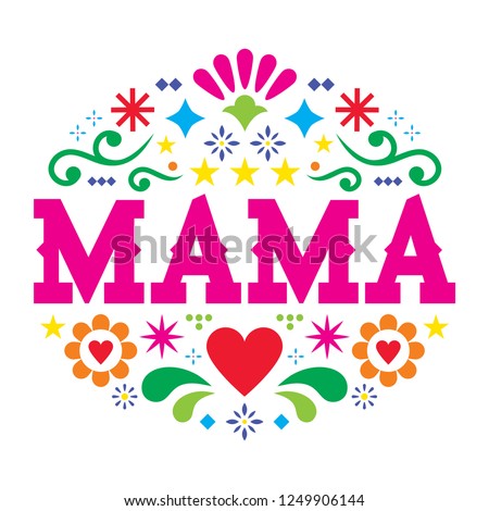 Stok fotoğraf: Mothers Day Vector Greeting Card Mexican Folk Art Mama Pattern With Flowers Hearts And Abstract S