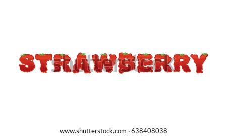 Stock fotó: Strawberry Typography Letters Of Ripe Red Berries Blushing Let