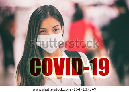 Covid 10 Sign With Header Text Over Asian Chinese Woman Tourist Wearing Face Surgical Mask As Protec Zdjęcia stock © Maridav