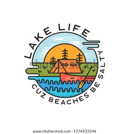 商業照片: Lake Life Logo Design Modern Liquid Dynamic Style Travel Adventure Badge Patch With Quote - Cuz Be