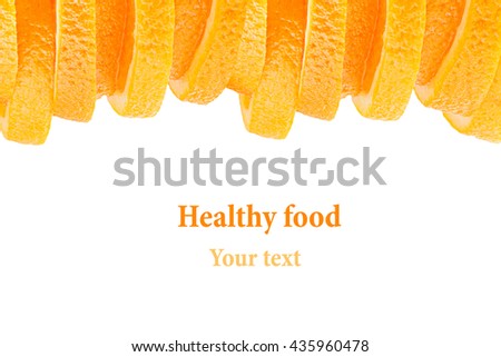 Foto d'archivio: Decorative Frame Of Pile Of Sliced Oranges On A White Background Slices Of Juicy Orange Isolated