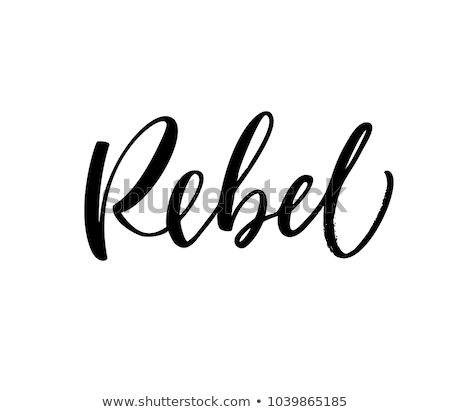 Foto d'archivio: Modern Calligraphy Of Ink Rebel Phrase Vector