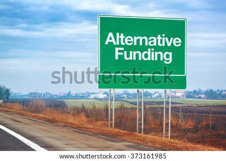 Foto d'archivio: Alternative Funding On Road Sign Entrepreneurship And Business