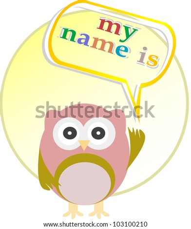 Cute Vector Owl - My Name Is Zdjęcia stock © fotoscool