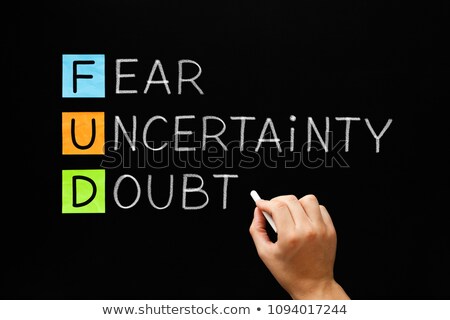 Foto d'archivio: Fud - Fear Uncertainty And Doubt