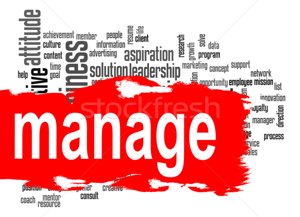 Manage word cloud with red banner Stock photo © tang90246