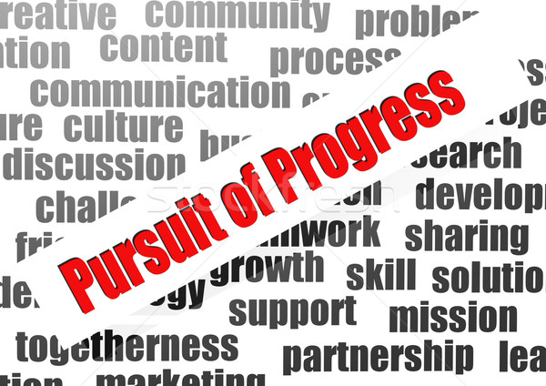 Pursuit of progress word cloud Stock photo © tang90246