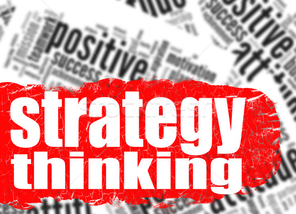 Word cloud strategy thinking Stock photo © tang90246