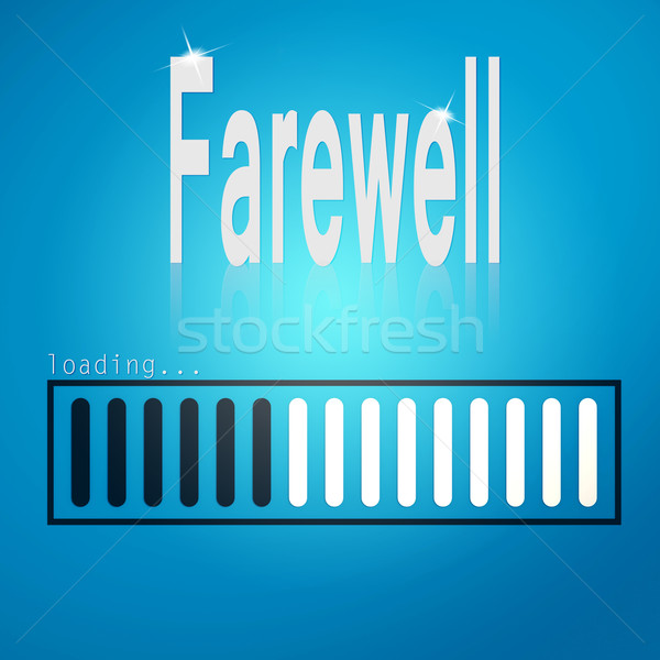 Farewell blue loading bar Stock photo © tang90246