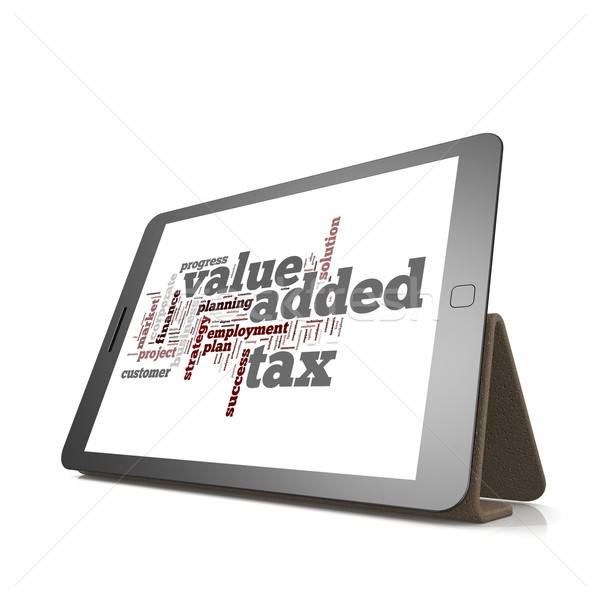 Value added tax word cloud on tablet Stock photo © tang90246