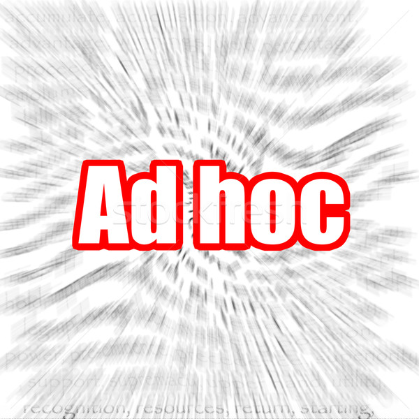 Ad hoc Stock photo © tang90246