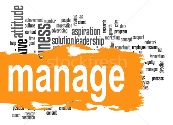 Manage word cloud with yellow banner Stock photo © tang90246