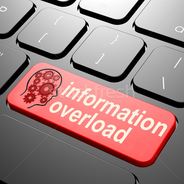 Keyboard with information overload text Stock photo © tang90246