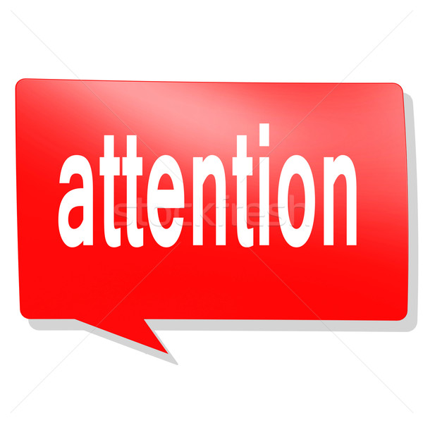 Attention word on red speech bubble Stock photo © tang90246