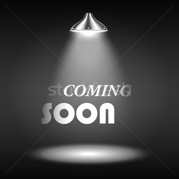 Hamarosan jön szöveg megvilágított reflektor lámpa tapéta Stock fotó © TarikVision