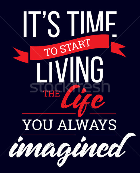 Zeit leben Leben immer Vektor Plakat Stock foto © tina7shin