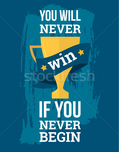 Soha győzelem motivációs idézet poszter csésze Stock fotó © tina7shin