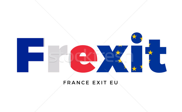 FREXIT - France exit from European Union on Referendum. Stock photo © tkacchuk