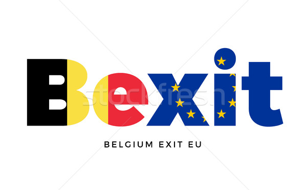 BEXIT - Belgium exit from European Union on Referendum. Stock photo © tkacchuk