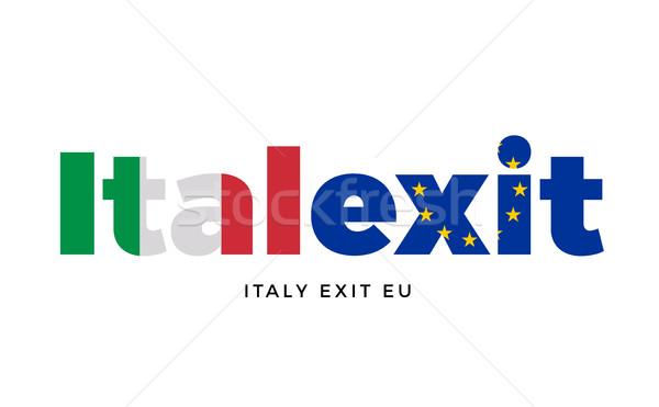ITALEXIT - Italy exit from European Union on Referendum. Stock photo © tkacchuk