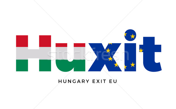 HUXIT - Hungary exit from European Union on Referendum. Stock photo © tkacchuk