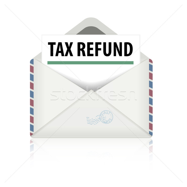 Tax Refund letter Stock photo © unkreatives