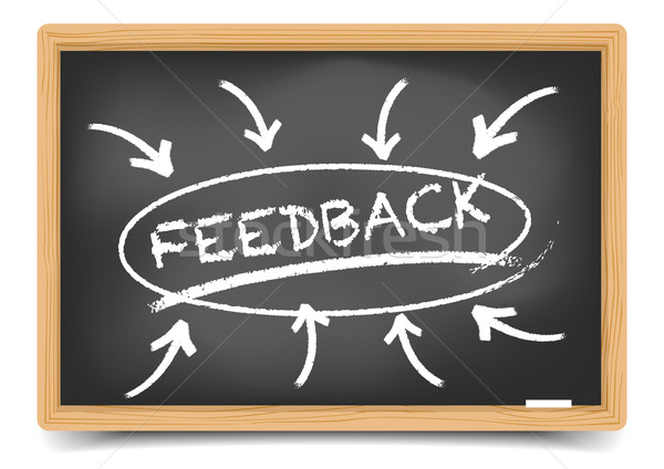 Blackboard Feedback Focus Stock photo © unkreatives