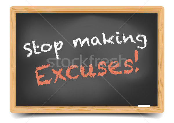 stop Excuses Stock photo © unkreatives