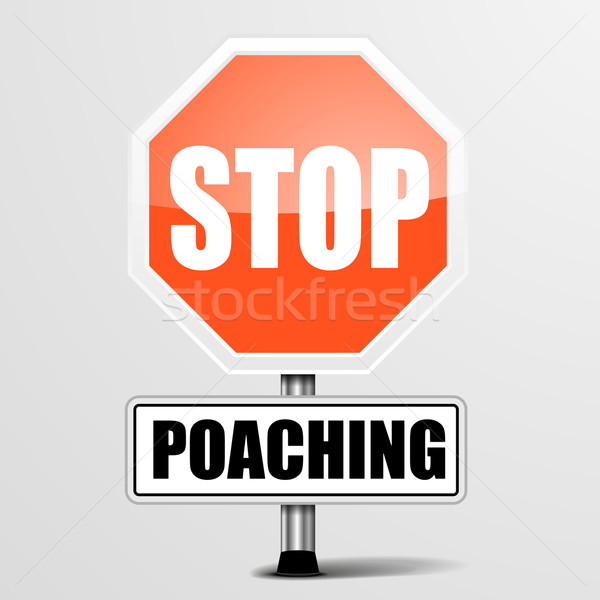 RoadSign_Stop_Poaching Stock photo © unkreatives