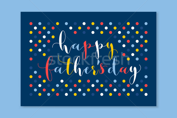 Día de padres feliz caligrafía tarjeta de felicitación anunciante estilo colorido Foto stock © ussr