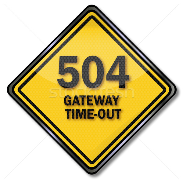 Computer plate 504 Gateway Time-out Stock photo © Ustofre9