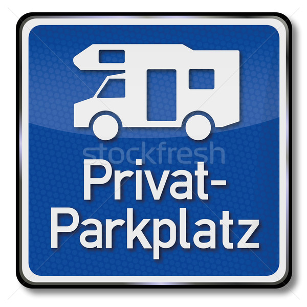 Traffic sign private parking area for caravans Stock photo © Ustofre9