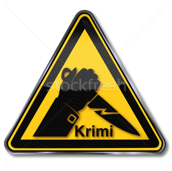 Sign crime, murder and knife Stock photo © Ustofre9