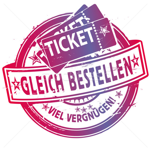 Rubber stamp with tickets Stock photo © Ustofre9