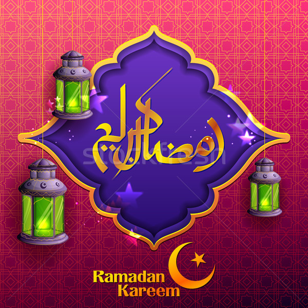 Ramadan Kareem Generous Ramadan greetings for Islam religious festival Eid with illuminated lamp Stock photo © vectomart