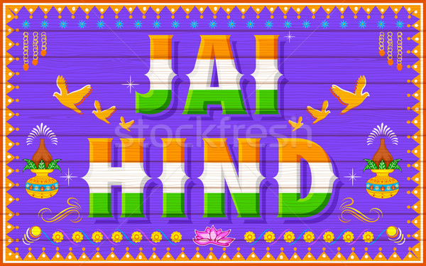 Jai Hind (Victory to India) Stock photo © vectomart