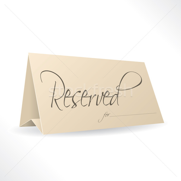 Reserved note with place for name  Stock photo © vipervxw