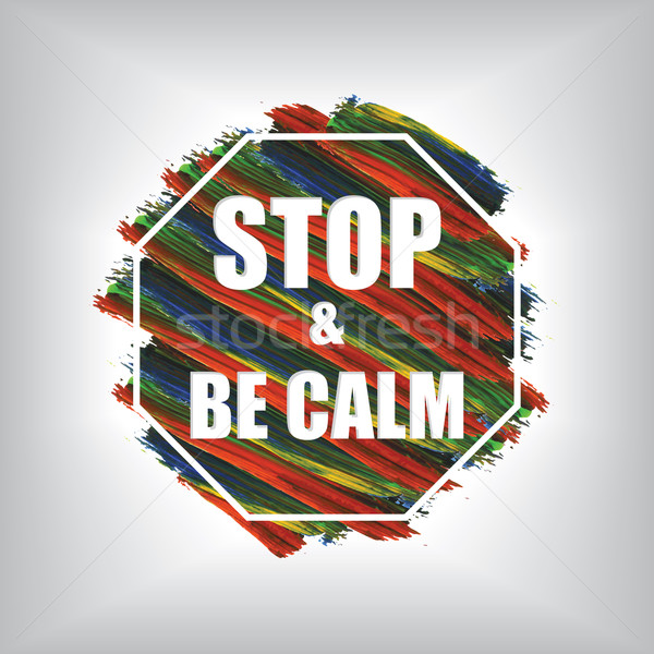 Stop and be calm on acrylic background Stock photo © vipervxw