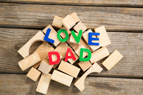 Overhead view of love dad text with wooden blocks Stock photo © wavebreak_media