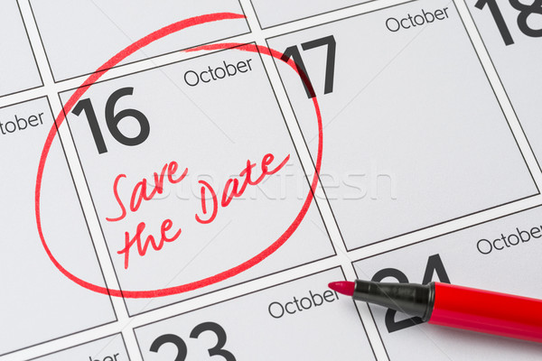 Save the Date written on a calendar - October 16 Stock photo © Zerbor